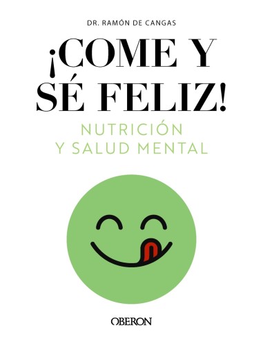 Come y se feliz Nutricion y salud mental