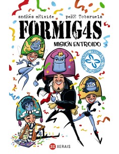 Formigas Mision Entroido