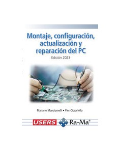 Montaje configuracion actualizacion y reparacion del PC Edicion 2023