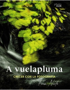 A vuelapluma Crecer con la fotografia