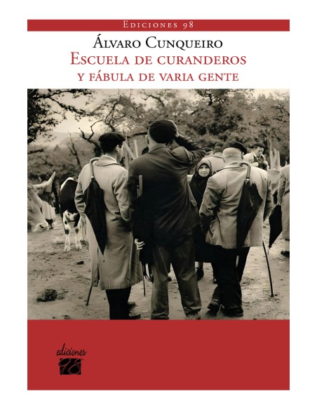 Escuela de curanderos y fabula de varia gente