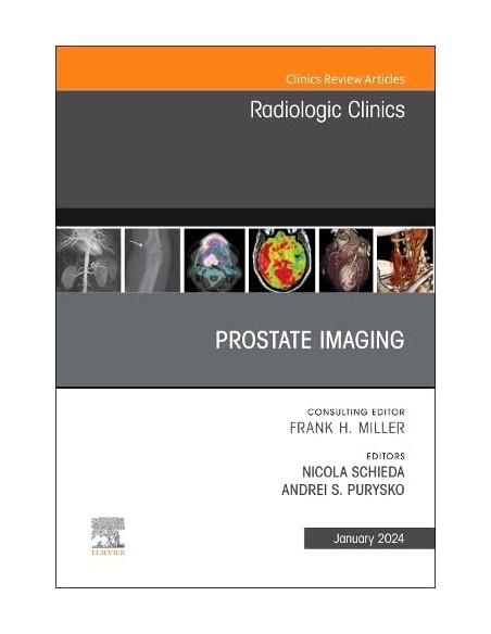 PROSTATE IMAGING RADIOLOGIC CLINICS NORTH AMERICA PROSTATE IMAGING RADIOLOGIC CLINICS NORTH AMERICA