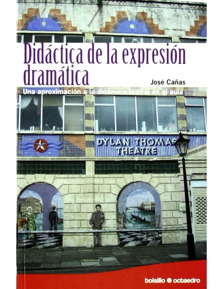 Didactica de la expresion dramatica Ed Bolsillo