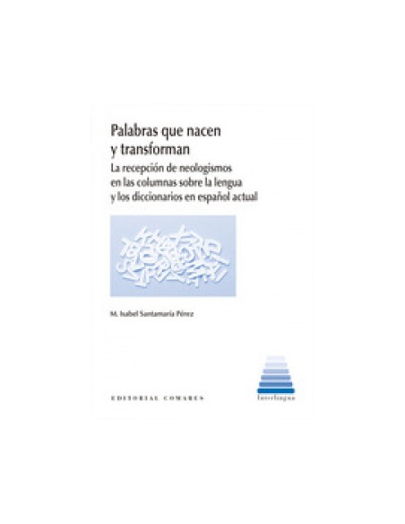 PALABRAS QUE NACEN Y TRANSFORMAN