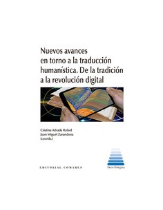 NUEVOS AVANCES EN TORNO A LA TRADUCCION HUMANISTICA