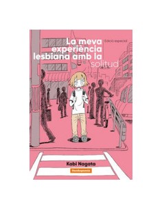 La meva experiencia lesbiana amb la solitud