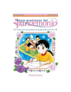 Rosas que nacen del pandemonio