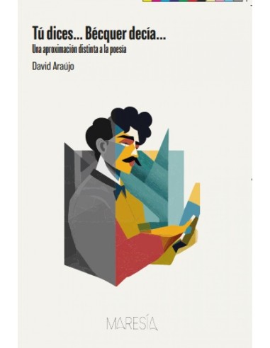 Tu dices Becquer decia