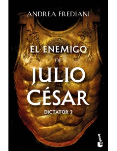 El enemigo de Julio Cesar Serie Dictator 2