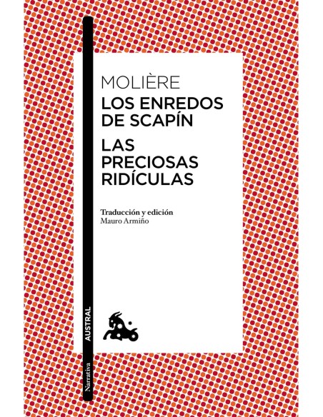 Las preciosas ridiculas Los enredos de Scapin