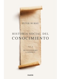 Historia social del conocimiento Vol I