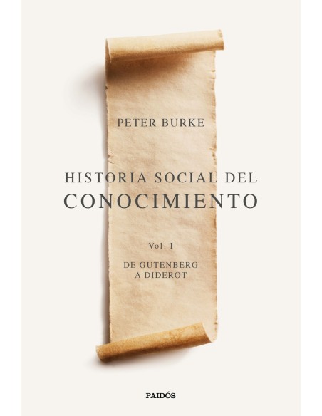 Historia social del conocimiento Vol I