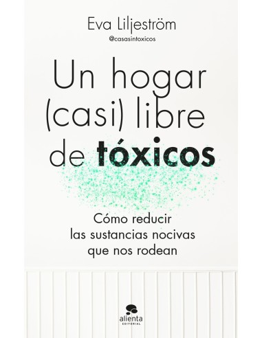 Un hogar casi libre de toxicos