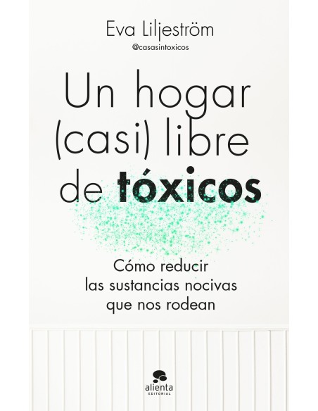 Un hogar casi libre de toxicos