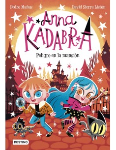 Anna Kadabra 13 Peligro en la mansion