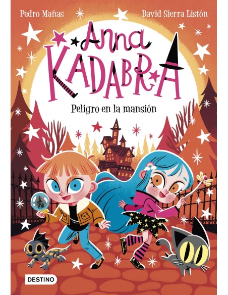 Anna Kadabra 13 Peligro en la mansion