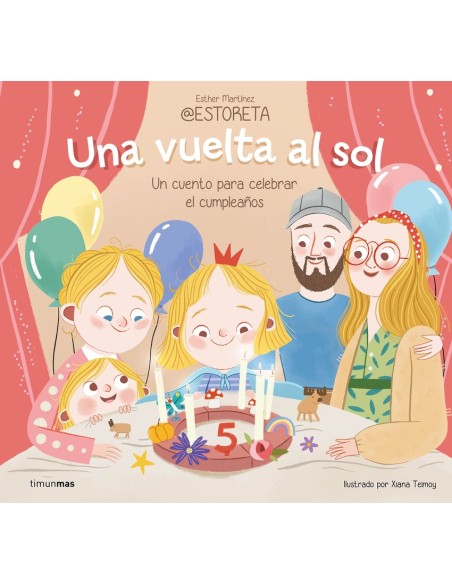 Una vuelta al sol Un cuento para celebrar el cumpleanos