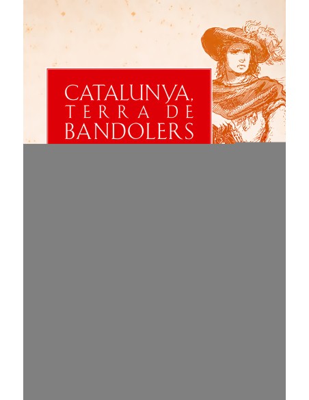 Catalunya terra de bandolers