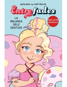 Entre fades 2 La balanca dels desitjos