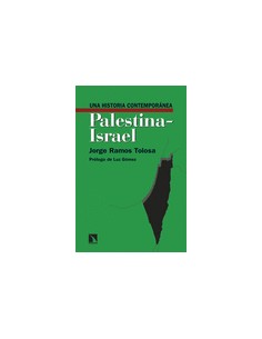 Una historia contemporanea de Palestina Israel