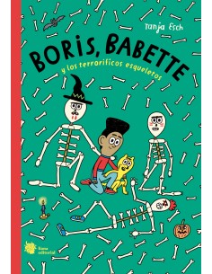 Boris Babette y los terrorificos esqueletos