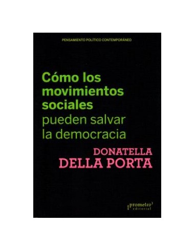 COMO LOS MOVIMIENTOS SOCIALES PUEDEN SALVAR LA DEMOCRACIA