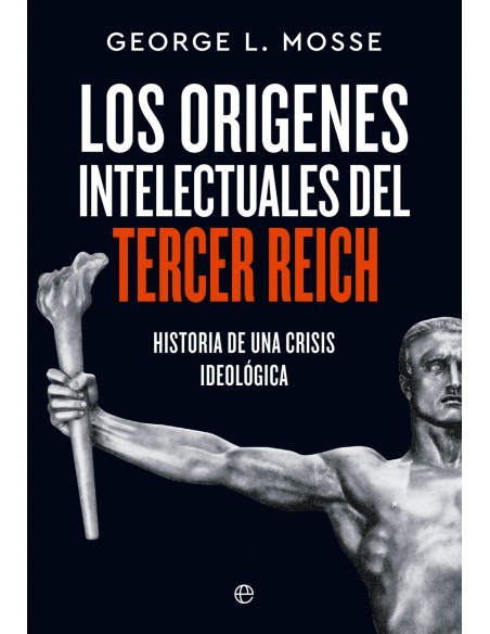 Los origenes intelectuales del Tercer Reich