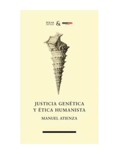 JUSTICIA GENETICA Y ETICA HUMANISTA