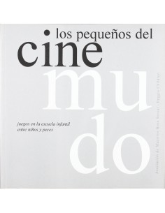 Los pequenos del cine mudo