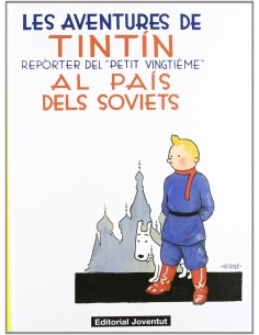 LES AVENTURES DE TINTIN AL PAIS DELS SOVIETS