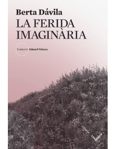 La ferida imaginaria