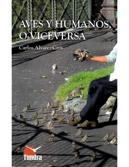 AVES Y HUMANOS O VICEVERSA