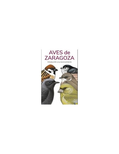 AVES DE ZARAGOZA GUIAS DESPLEGABLES TUNDRA