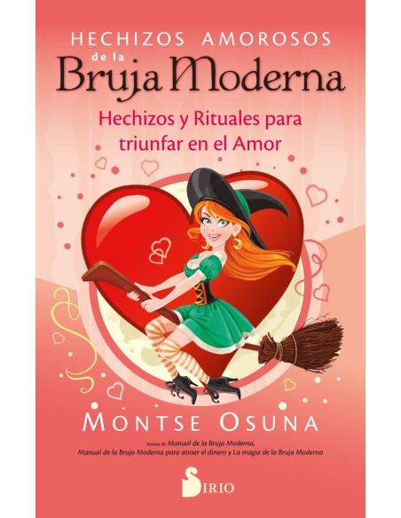 Hechizos amorosos de la bruja moderna
