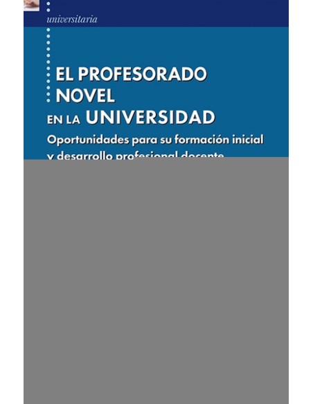 El profesorado novel en la Universidad