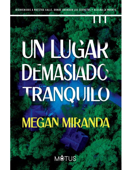 Un lugar demasiado tranquilo