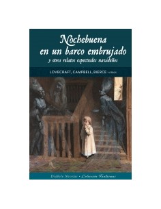 NOCHEBUENA EN UN BARCO EMBRUJADO Y OTROS RELATOS ESPECTRALE