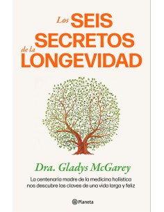 Los seis secretos de la longevidad