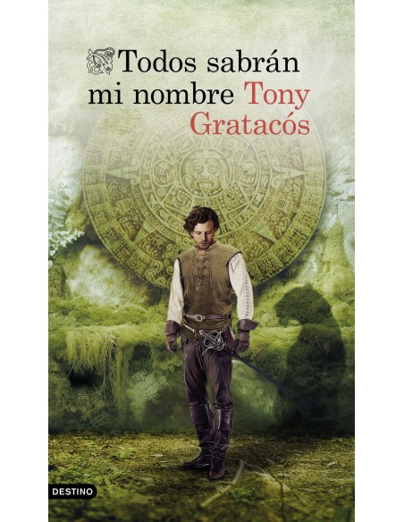 Todos sabran mi nombre