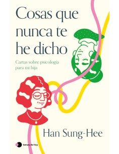 Cosas que nunca te he dicho