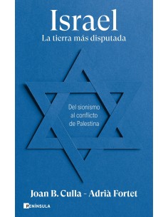 Israel La tierra mas disputada