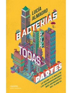 Bacterias por todas partes
