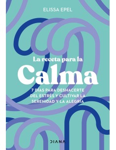 La receta para la calma