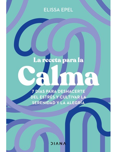 La receta para la calma