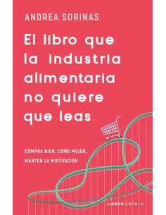 El libro que la industria alimentaria no quiere que leas