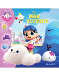 Vera y el Reino Arcoiris La mar viviente