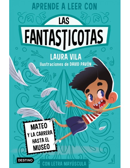 Aprende a leer con Las Fantasticotas 8 Mateo y la carrera hasta el museo