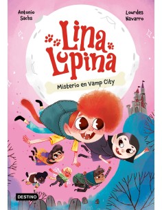 Lina Lupina 2 Misterio en Vamp City