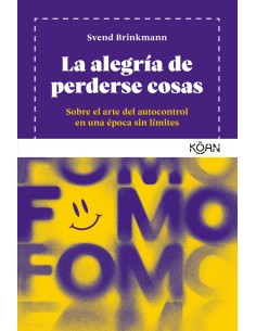 La alegria de perderse cosas