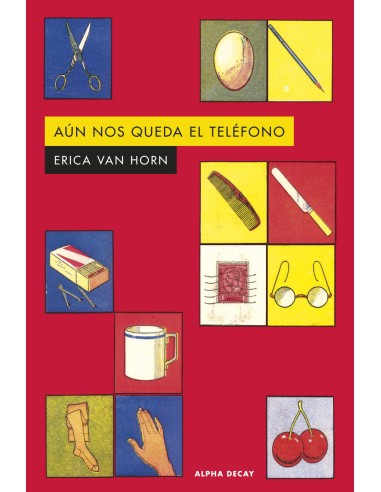 AUN NOS QUEDA EL TELEFONO